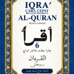 IQRA 6 – CARA CEPAT MEMBACA AL-QURAN